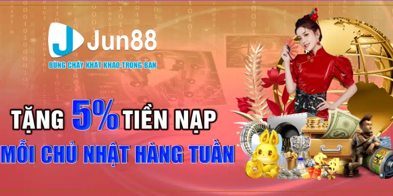 Hướng dẫn tham gia nhận thưởng 5% tiền nạp mỗi chủ nhật hàng tuần